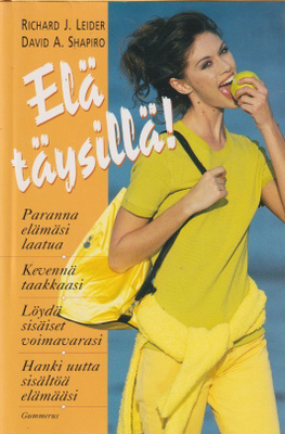 Richard J. Leider: Elä täysillä!