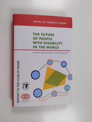 Rafael de Lorenzo Garcia : The Future of People with Disa...
