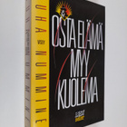 Juha Numminen : Osta elämä myy kuolema - pikkukuva 1