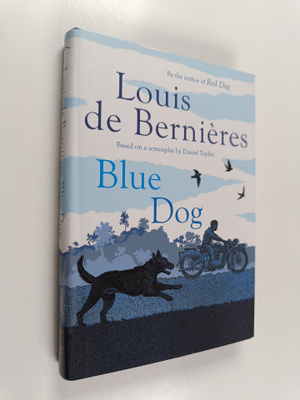 Louis De Bernieres : Blue dog