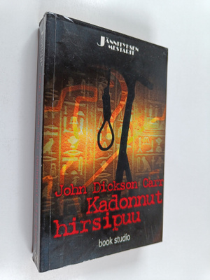 John Dickson Carr : Kadonnut hirsipuu