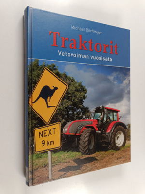 Michael Dörflinger : Traktorit vetovoiman vuosisata
