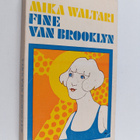 Mika Waltari : Fine van Brooklyn - pikkukuva 1