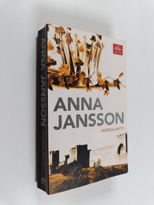 Anna Jansson : Hopealantti