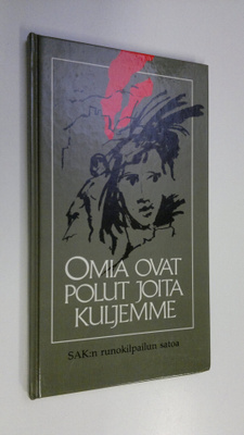 Terttu (toim.) Väntänen : Omia ovat polut joita kuljemme ...