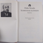 Pablo Neruda : Tunnustan eläneeni : muistelmat - pikkukuva 3
