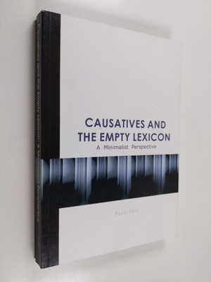 Pauli Salo : Causatives and the Empty Lexicon - A Minimal...
