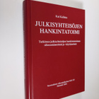 Kai Kalima : Julkisyhteisöjen hankintatoimi : tutkimus ju... - pikkukuva 1