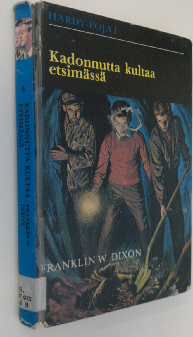 Franklin W. Dixon : Kadonnutta kultaa etsimässä