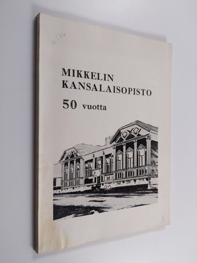 Aarne Rytkönen : Mikkelin kansalaisopisto 50 v.