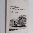 Aarne Rytkönen : Mikkelin kansalaisopisto 50 v. - pikkukuva 1