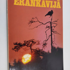 Mauri ym. Soikkanen : Eränkävijä 1970 : metsästäjien ja k... - pikkukuva 1