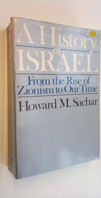 Howard Morley Sachar : A History of Israel - From the ris...
