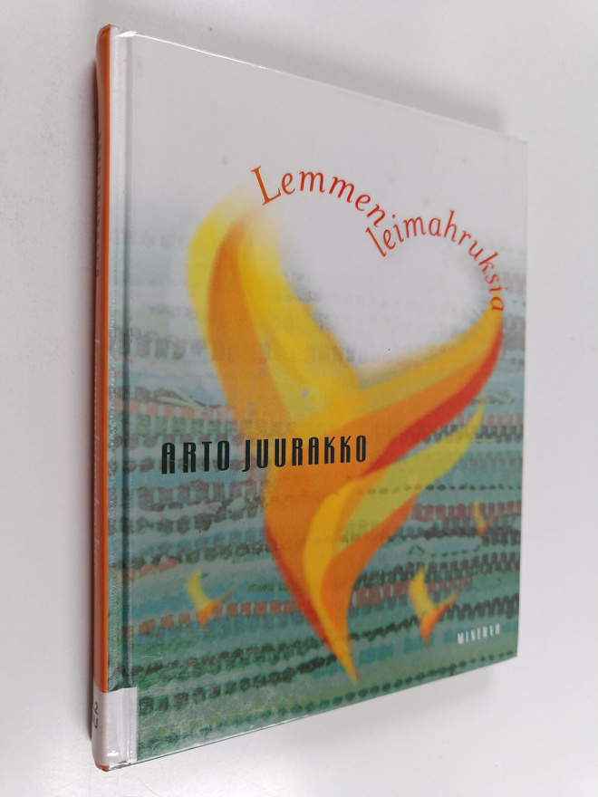 Arto Juurakko : Lemmenleimahruksia