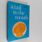 Charles Mangua : A tail in the mouth : a novel - pikkukuva 1