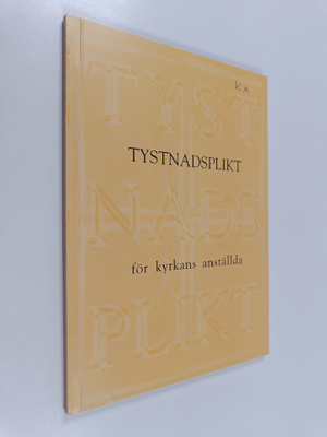 Tystnadsplikt för kyrkans anställda