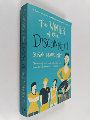 Susan Maushart : The Winter of Our Disconnect - How One F...