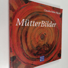 Claudia Holst : MutterBilder - pikkukuva 1