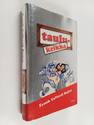 Frank Cottrell Boyce : Taulukeikka