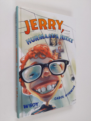 Carol Gorman : Jerry, hurmaava hikke