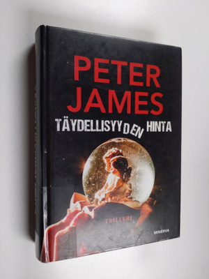 Peter James : Täydellisyyden hinta