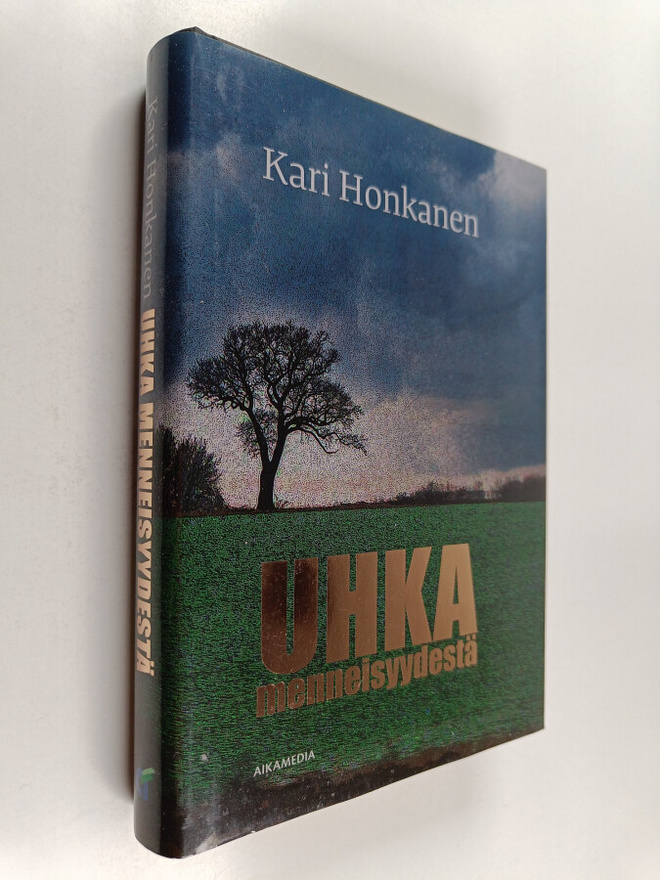 Kari Honkanen : Uhka menneisyydestä