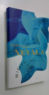 Maria-Liisa Nevala : Mieleni talot : totta, tarua ja tulk...