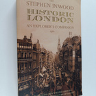 Stephen Inwood : Historic London : an explorer's companion - pikkukuva 1