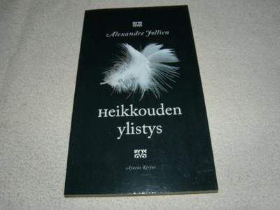 Alexandre Jollien Heikkouden ylistys   -nid