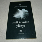 Alexandre Jollien Heikkouden ylistys -nid - pikkukuva 1