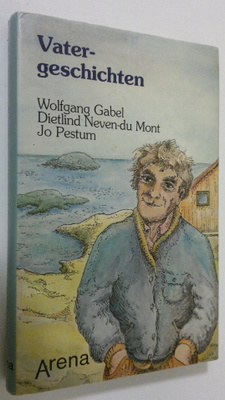 Wolfgang Gabel : Vatergeschichten