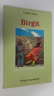 Gudrun Mebs : Birgit
