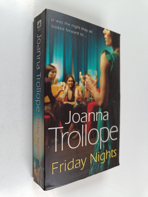 Joanna Trollope : Friday nights