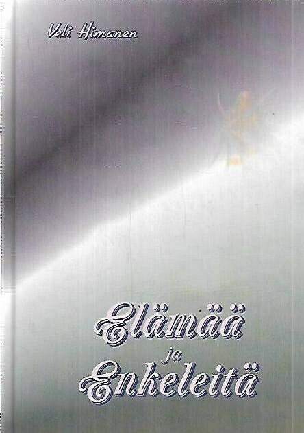 Veli Himanen - Elämää ja enkeleitä