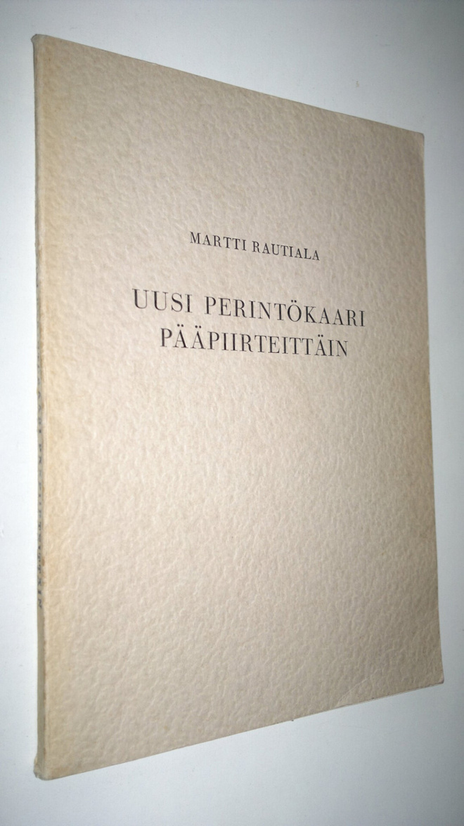 Martti Rautiala : Uusi perintökaari pääpiirteittäin
