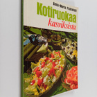 Anna-Maria Paananen : Kotiruokaa kasviksista - pikkukuva 1