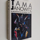 Tama Janowitz : Amerikkalainen faija - pikkukuva 1