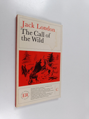 Jack London : The call of the wild