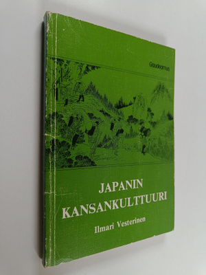 Ilmari Vesterinen : Japanin kansankulttuuri : kulttuurian...