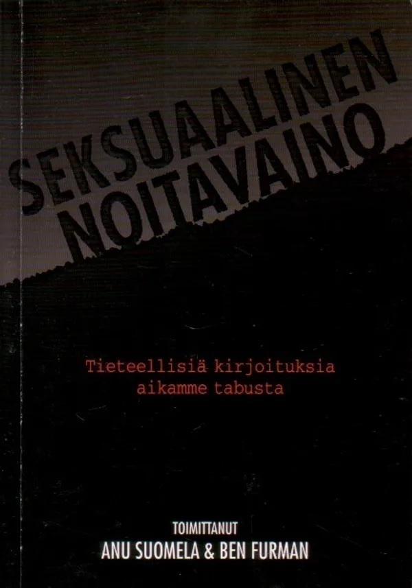 Anu Suomela, Ben Furman: SEKSUAALINEN NOITAVAINO