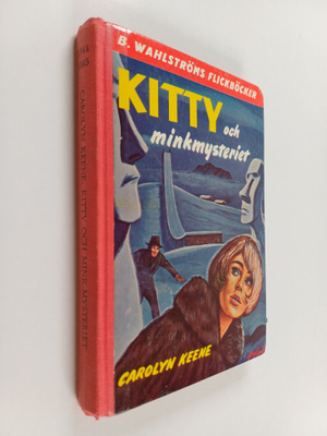 Carolyn Keene : Kitty och minkmysteriet