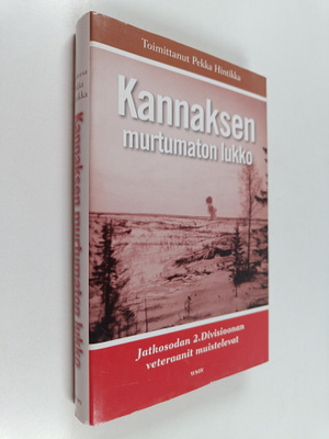 Pekka (toim.) Hintikka : Kannaksen murtumaton lukko : jat...