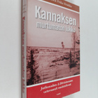 Pekka (toim.) Hintikka : Kannaksen murtumaton lukko : jat... - pikkukuva 1
