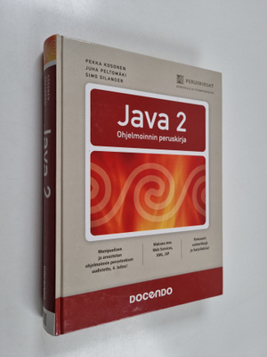 Pekka Kosonen : Java 2 : ohjelmoinnin peruskirja