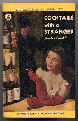 Franklin, Charles: Cocktails with a Stranger (1948)