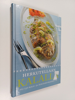 Birgitta (toim.) Rasmusson : Herkutellaan kalalla : yli 2...