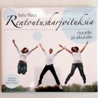 RENTOUTUSHARJOITUKSIA nuorille ja aikuisille (Uusi CD) - pikkukuva 1