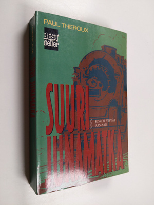 Paul Theroux : Suuri junamatka
