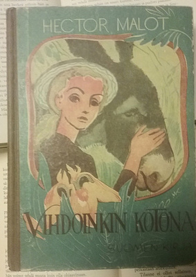 Hector Malot - Vihdoinkin kotona (sid.)