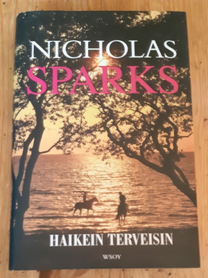 Nicholas Sparks - Haikein terveisin